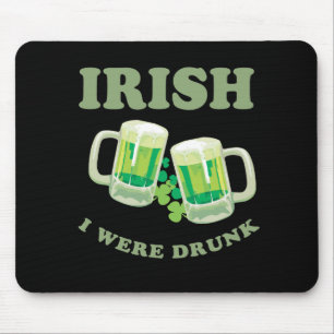 IRISH I VAR DRUNK MUSMATTA