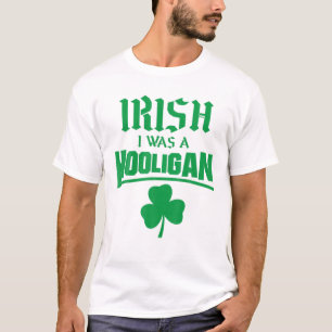 Irish I was a Hooligan Funny St patricks day Grön T Shirt