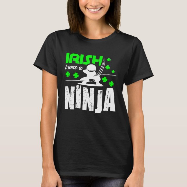 Irish I Was A Ninja  St Patrick's Day Japan Karate T Shirt (Framsida)