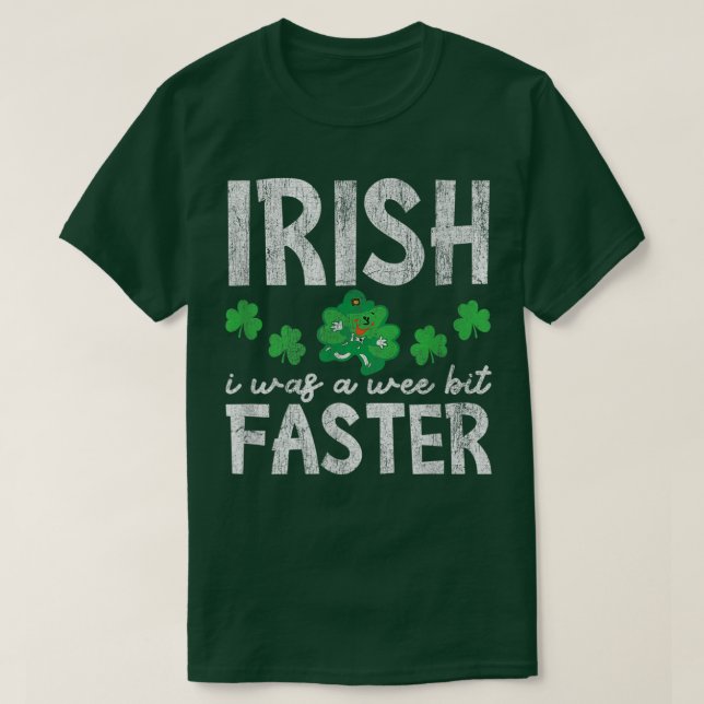 Irish I was a Webit Faster St patricks day Slow T Shirt (Design framsida)