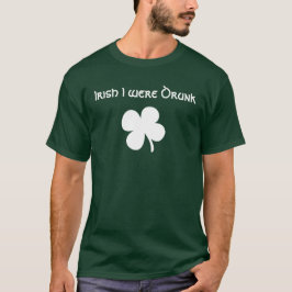 Irish I was Drunk Shirt (Mörk) T-shirt