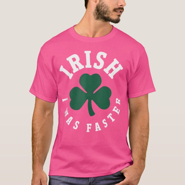 Irish I Was Faster Funny Running St Patrick'S Day  T Shirt (Framsida)