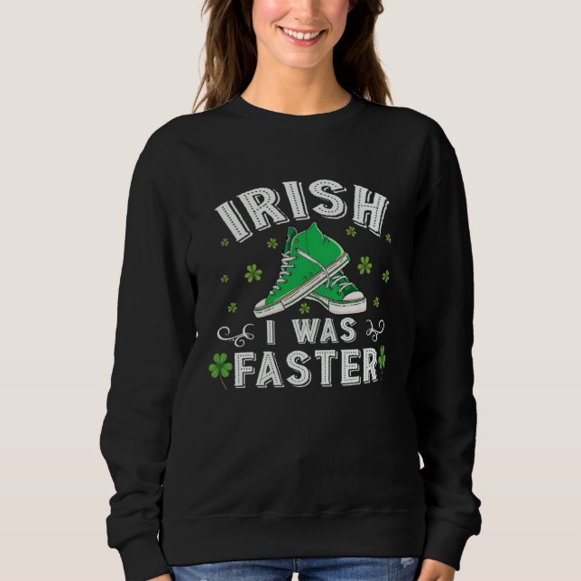 Irish I Was Faster Running St Patrick s Day T Shirt (Framsida)