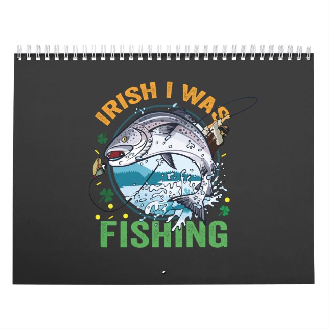 Irish I was Fishing Funny St Patrick's Fisherman Kalender (Omslag)