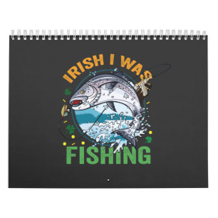 Irish I was Fishing Funny St Patrick's Fisherman Kalender