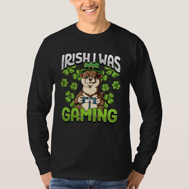 Irish I Was Gaming  4 T Shirt (Framsida)