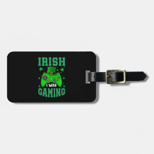 Irish I was Gaming Bagagebricka