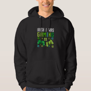 Irish I was Gaming Funny St patricks day Gamer Boy Hoodie