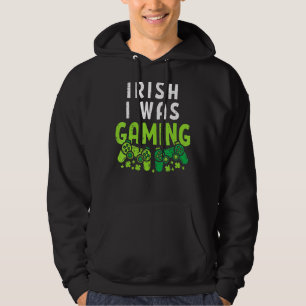 Irish I was Gaming Funny St patricks day Gamer Boy Hoodie
