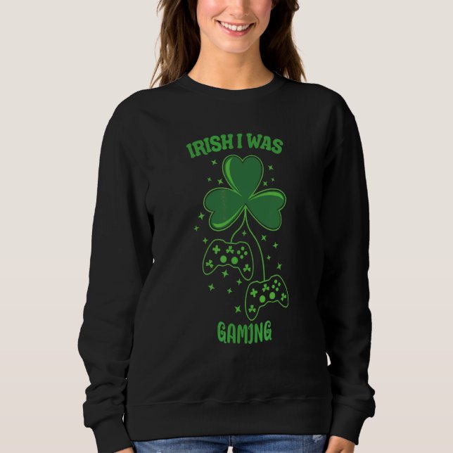 Irish I was Gaming Funny St patrick's day T Shirt (Framsida)