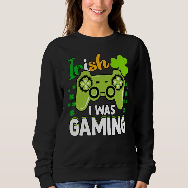 Irish I was Gaming Funny St patrick's day Video Ga T Shirt (Framsida)