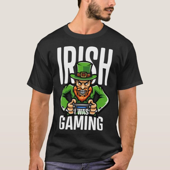 Irish I Was Gaming Game Controller St Patrick s Da T Shirt (Framsida)