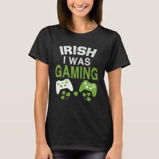 Irish I Was Gaming  St Patricks Day Gamer Boys Men T Shirt