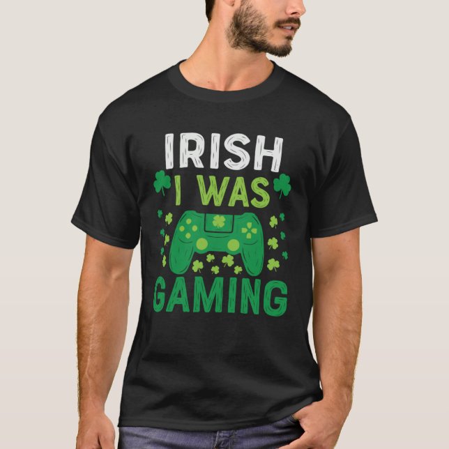Irish I Was Gaming St Saint Patricks Day Gamer Boy T Shirt (Framsida)