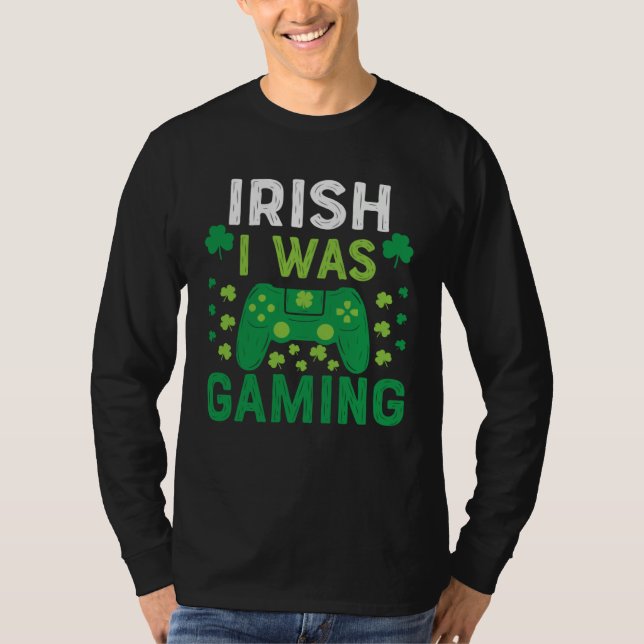 Irish I Was Gaming St Saint Patricks Day Gamer Boy T Shirt (Framsida)