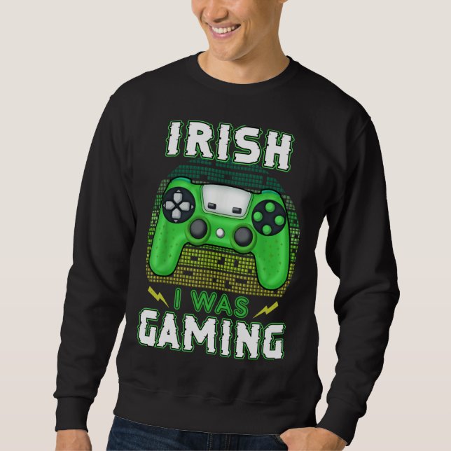 Irish I Was Gaming Video Controller Irish Gamer Lång Ärmad Tröja (Framsida)