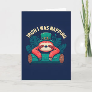 Irish I was Nappny Sloth St patricks day Kort