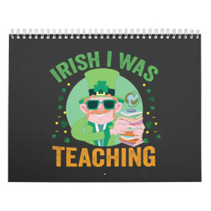 Irish I was Teaching Funny St Patrick's Gift Kalender