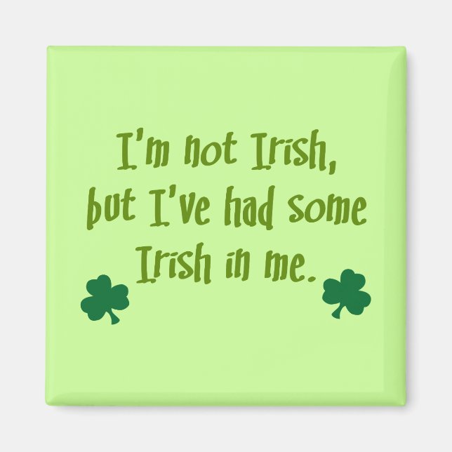 Irish In Me Magnet (Framsidan)