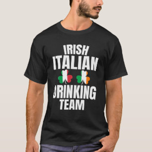 Irish Italy Drinking Team St patricks day Shamro T Shirt