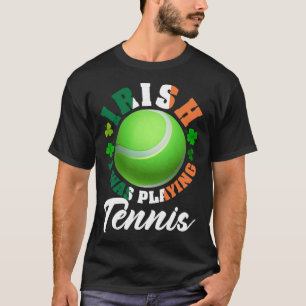 Irish Jag spelade Tennis Shamrock Löv St Patric T Shirt