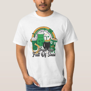 Irish Lass Fullt of Sass - Cheeky St. Patrick's Da T Shirt