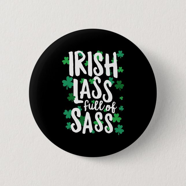 Irish Lass Fullt of Sass St patricks day Knapp (Framsida)