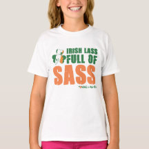 Irish Lass Fullt of Sass T-Shirt