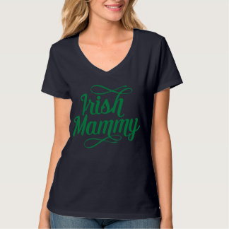 Irish Mammy, Irish Mamma T-Shirt Ireland
