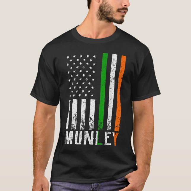 Irish MUNLEY Family American Flagga Ireland Flagga T Shirt (Framsida)