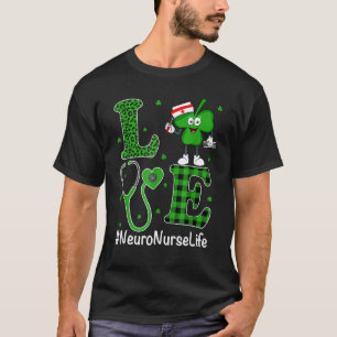 Irish Nurse St patricks day Kärlek Neuro Nurse Lif T Shirt