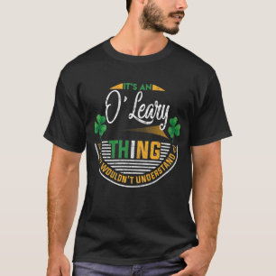 Irish - O'Leary Sak Du skulle inte förstå T Shirt