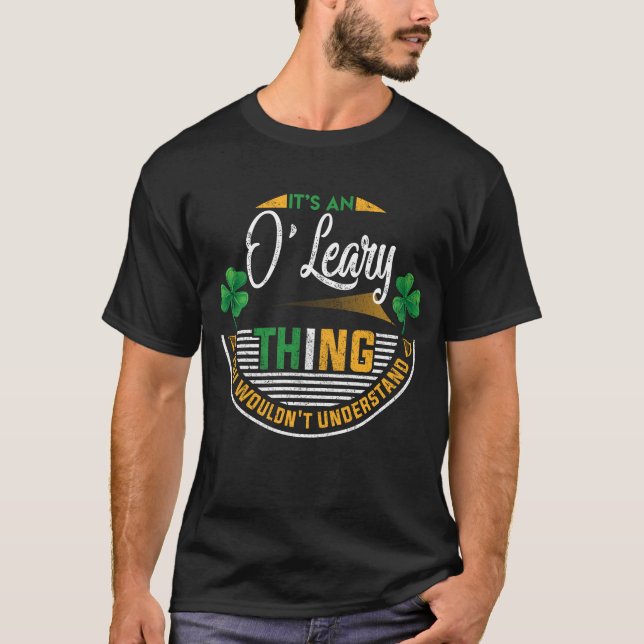 Irish - O'Leary Sak Du skulle inte förstå T Shirt (Framsida)