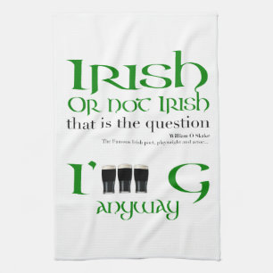 Irish or not Irish Original St patrick's day WKT Kökshandduk