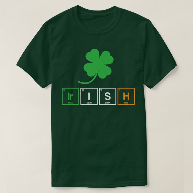Irish Periodic Bord Chemistry Science Scientist P T Shirt (Design framsida)