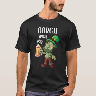 Irish Pub Aargh Patricks Day T Shirt