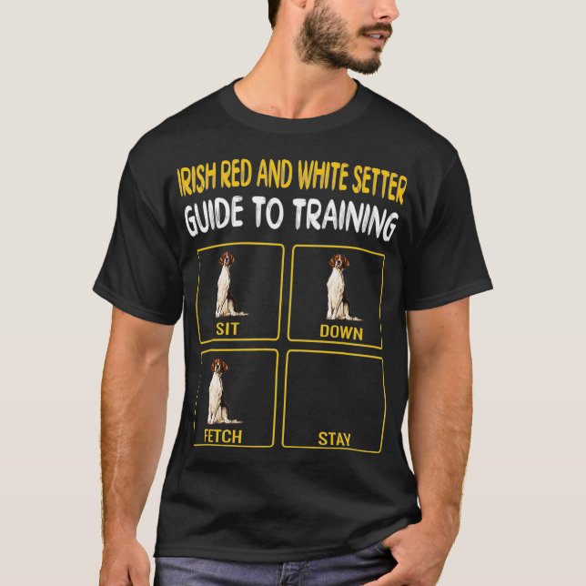Irish Red and White Setter Guide to Training Hund T Shirt (Framsida)