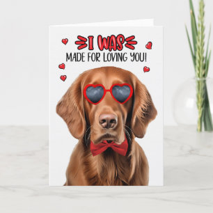 Irish Setter Hund Made for Loving You Valentine Helgkort