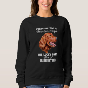 Irish Setter Hundägare Alla har en Guardian Ang. T Shirt
