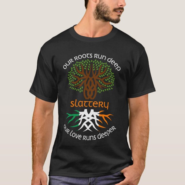 Irish SLATTERY Family Namn Vår Kärlek Springa djup T Shirt (Framsida)