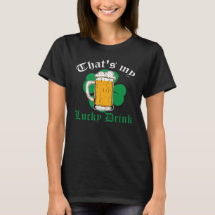 Irish St patrick's day Det är min Lucky Drink C T Shirt
