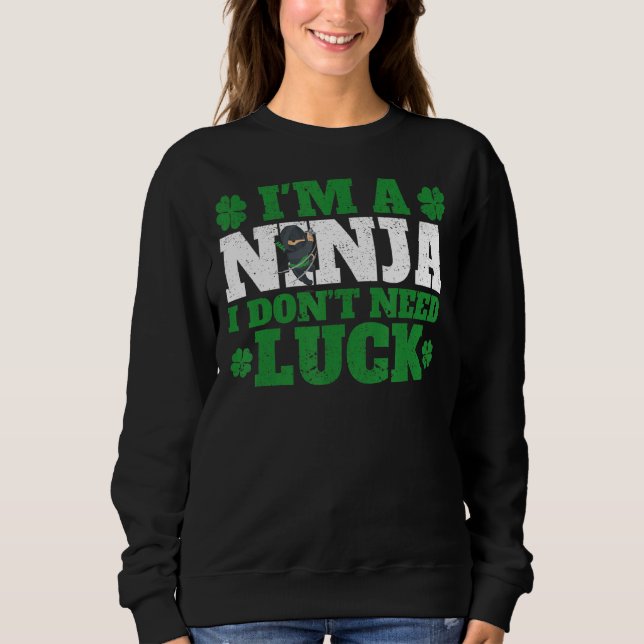 Irish St Patricks Day Shamrock I'm A Ninja I Don't T Shirt (Framsida)