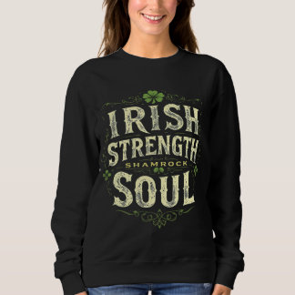 Irish Strength Shamrock Soul St. Patrick's Day T Shirt