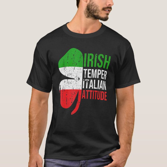 Irish Temper Italy Attitude St patrick's day Sha T Shirt (Framsida)
