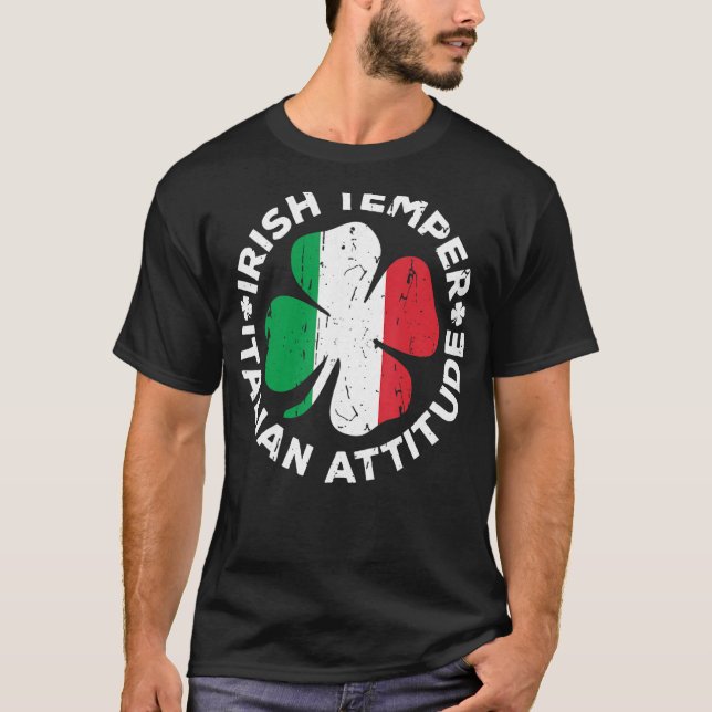 Irish Temper Italy Attitude T Shirt St Patrick S (Framsida)