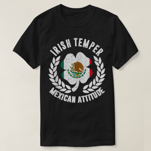 Irish Temper Mexican Attitude Flagga St Patricks T Shirt (Design framsida)