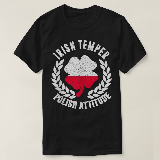 Irish Temper Poland Attitude Flagga St Patricks T Shirt (Design framsida)