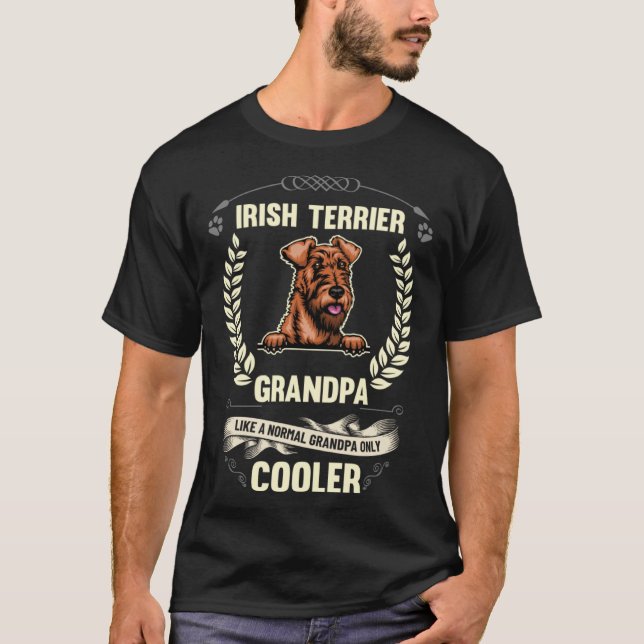 Irish Terrier Grandpa Like A Normal Grandpa Only C T Shirt (Framsida)