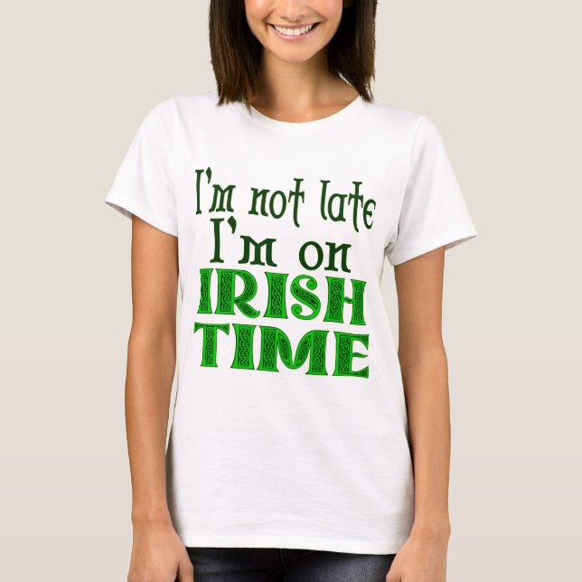 Irish Time Funny Say Tröja (Framsida)