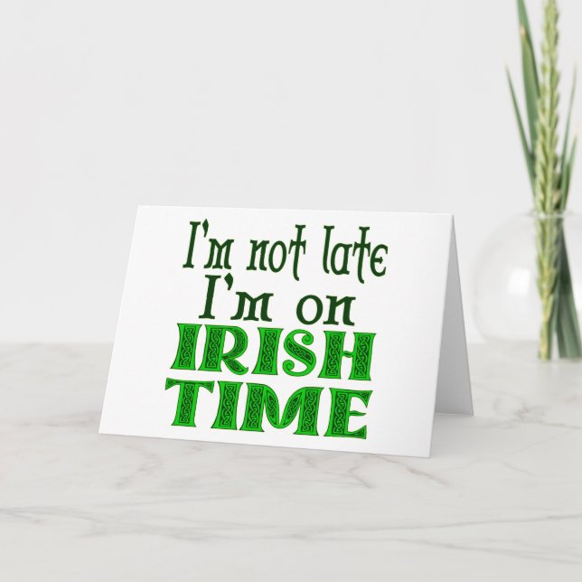 Irish Time Funy Sayed Greeting Card Kort (Framsida)